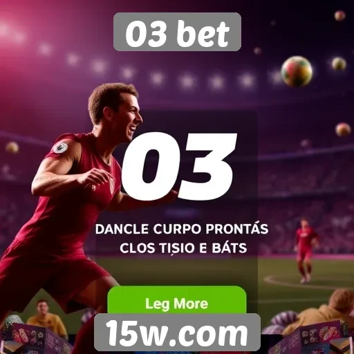 Promoções e bônus disponíveis na 03 bet